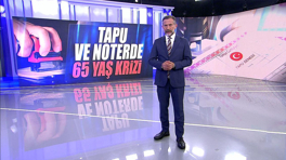 Tapu ve noterde 65 yaş krizi!