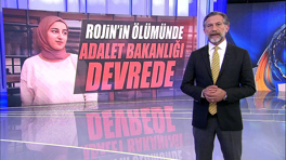 Rojin'in ölümünde Adalet Bakanlığı devrede!