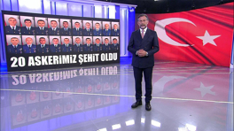 20 askerimiz şehit oldu!