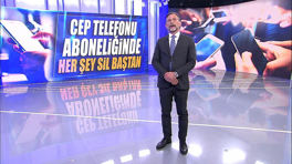 Cep telefonu aboneliğinde her şey sil baştan!