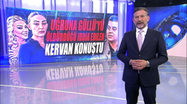 Uğruna Güllü'yü öldürdüğü iddia edilen Kervan konuştu