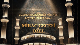 Külliye'de Miraç Özel Yayını