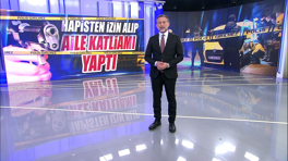 Hapisten izin alıp aile katliamı yaptı