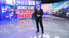 İkinci elde yeni hilelere dikkat!