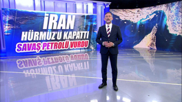 İran Hürmüz'ü kapattı, savaş petrolü vurdu!