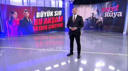 Büyük sır bu akşam ortaya çıkıyor!