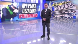 APP plaka cezaları iptal edilebilir