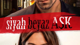 Siyah Beyaz Aşk Fragmanı