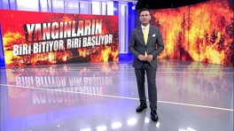 Yangınların biri bitiyor, diğeri başlıyor