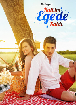 Kalbim Ege'de Kaldı