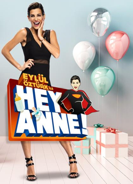 Eylül Öztürk ile Hey Anne