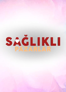 Sağlıklı Pazarlar