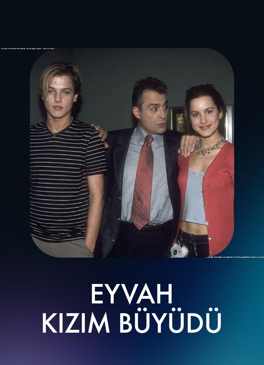 Eyvah Kızım Büyüdü