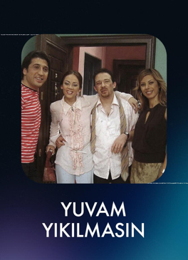 Yuvam Yıkılmasın