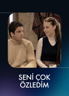 Seni Çok Özledim