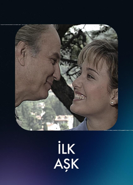 İlk Aşk
