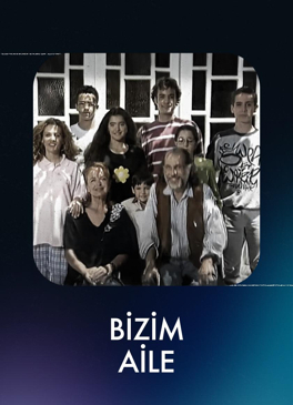 Bizim Aile
