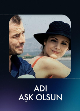 Adı Aşk Olsun