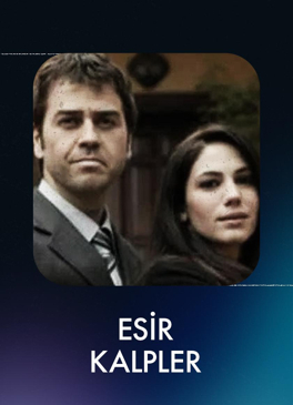 Esir Kalpler