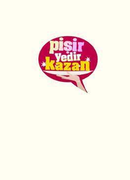 Pişir Yedir Kazan