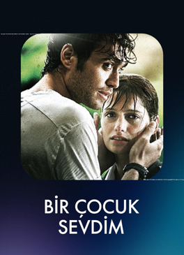 Bir Çocuk Sevdim