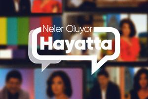 Neler Oluyor Hayatta?