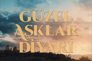 Güzel Aşklar Diyarı