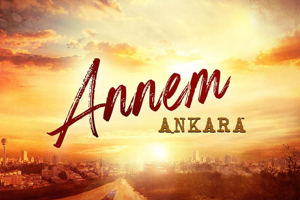 Annem Ankara