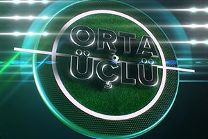 ORTA ÜÇLÜ