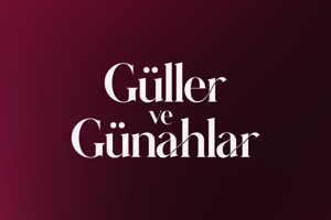 Güller ve Günahlar