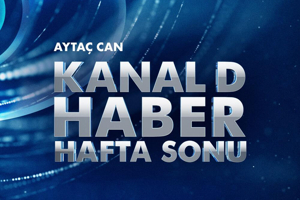 Kanal D Haber Hafta Sonu