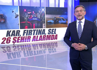 Kar, fırtına, sel... 26 şehir alarmda!