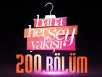 Bana Her Şey Yakışır 200. programa gidiyor