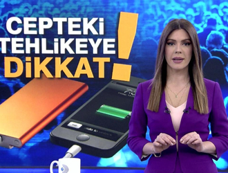 Cepteki tehlikeye dikkat!