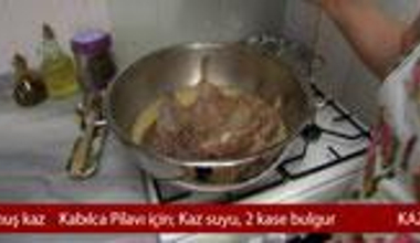 Kaz Eti ve Kabılca Pilavı tarifi