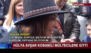 Hülya Avşar Kobanili mültecilere gitti