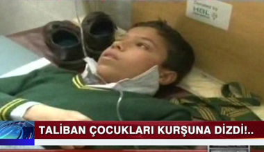 Taliban, çocukları kurşuna dizdi!  