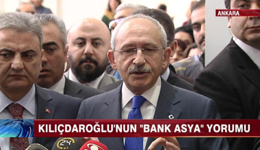 Kılıçdaroğlu'nun "Bank Asya" yorumu