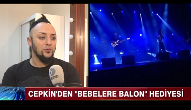 Cepkin'den "bebelere balon" hediyesi