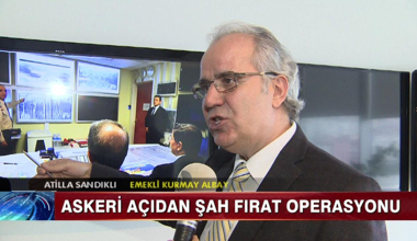 Askeri açıdan Şah Fırat operasyonu!