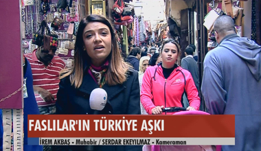 Fas'ın Türkiye Aşkı!