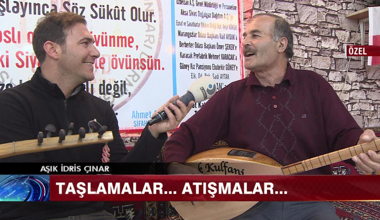 Sivas aşıklarından atışmalar, taşlamalar...