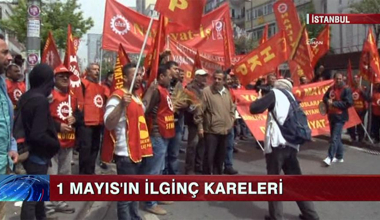 1 Mayıs'ın ilginç kareleri!