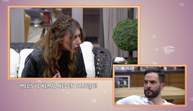 Melis ve Kemal arasında tansiyon yükseldi!