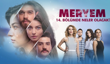 Meryem 14. Bölümde Neler Olacak?