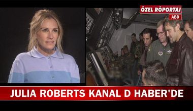 Julia Roberts, Kanal D Haber'e özel röportaj verdi!