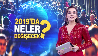 İşte 2019'un değiştirecekleri!