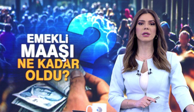 Emekli maaşı ne kadar oldu?