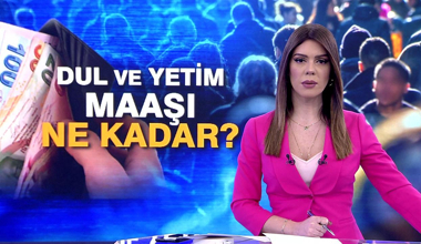 Dul ve yetim maaşı ne kadar oldu?