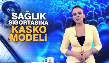 Özel sağlık sigortasına kasko modeli!